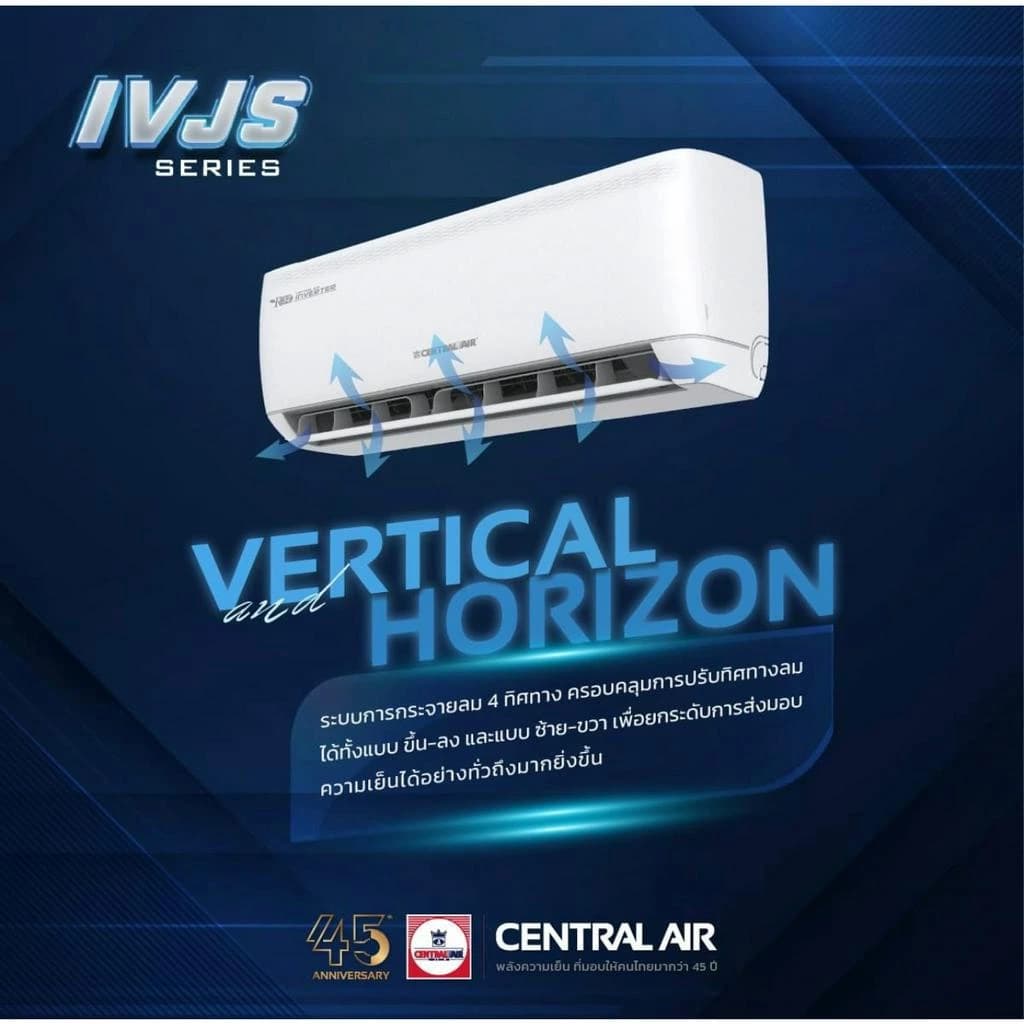 Central Air IVJS-SERIES R32 แอร์ติดผนังระบบอินเวอร์เตอร์ ขนาด 9700-25400 BTU แอร์ เครื่องปรับอากาศ [ติดตั้ง] https://lnwchill.com