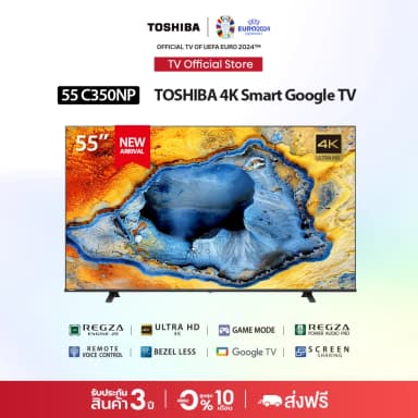 Toshiba TV รุ่น 55C350NP ทีวี ขนาด 55 นิ้ว 4K Ultra HD Google TV HDR10 Dolby Vision Atmos Voice Control Smart TV