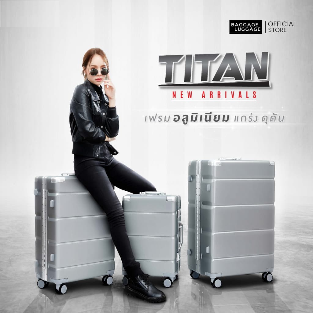BAGGAGE LUGGAGE รุ่น TITAN กระเป๋าเดินทางเฟรมอลูมิเนียม PC 100% แข็งแกร่งทนทาน พร้อมระบบ TSA LOCK เพื่อความปลอดภัยสูงสุดในทุกการเดินทาง https://lnwchill.com