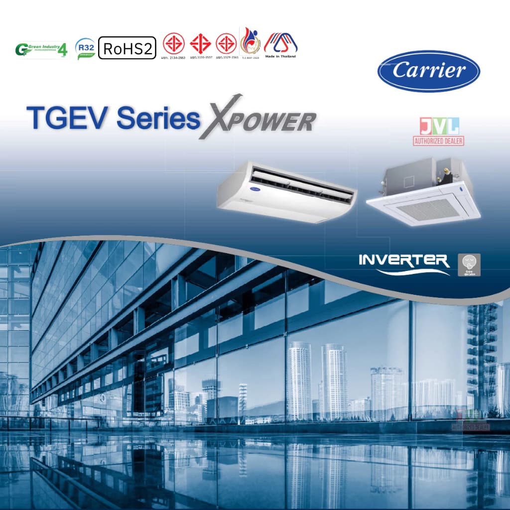 Carrier TGEV Series X-POWER INVERTER CASSETTEแคเรียร์ แอร์ ฝังฝ้า 4 ทิศทาง อินเวอร์เตอร์ R32เบอร์5 แอร์ เครื่องปรับอากาศ https://lnwchill.com